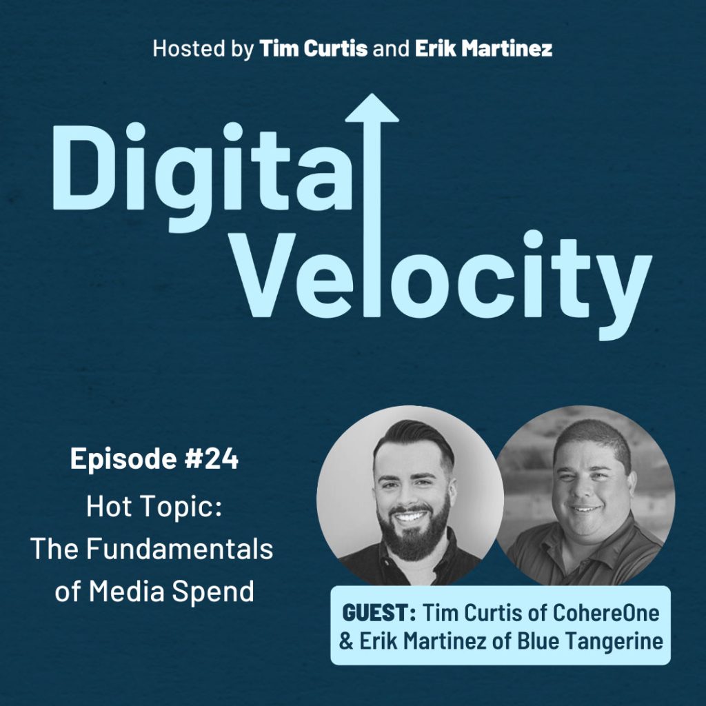 tim curtis and erik martinez digital velocity episode 24