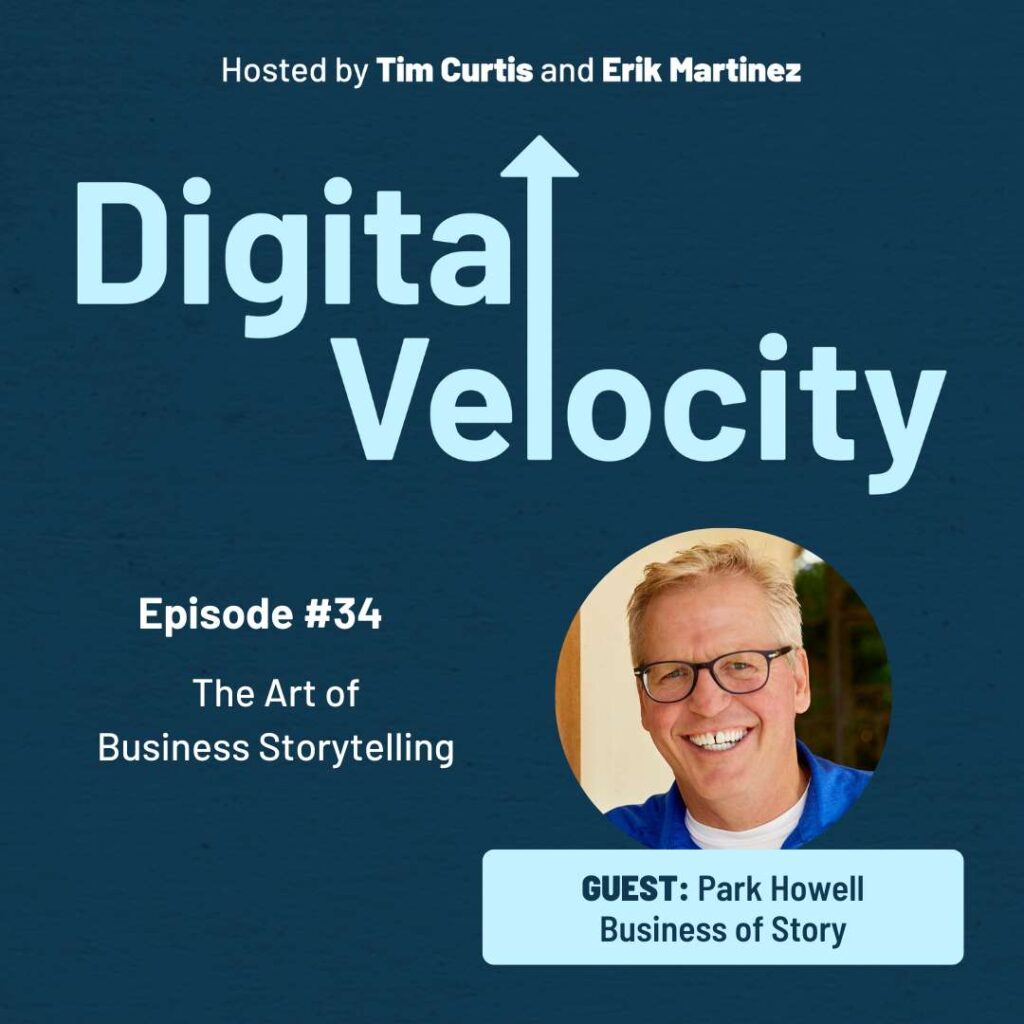 Park Howell | Digital Velocity Podcast