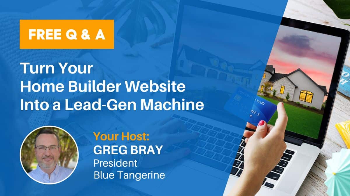 Webinar: Turn Your Home Builder Website into a lead-gen machine