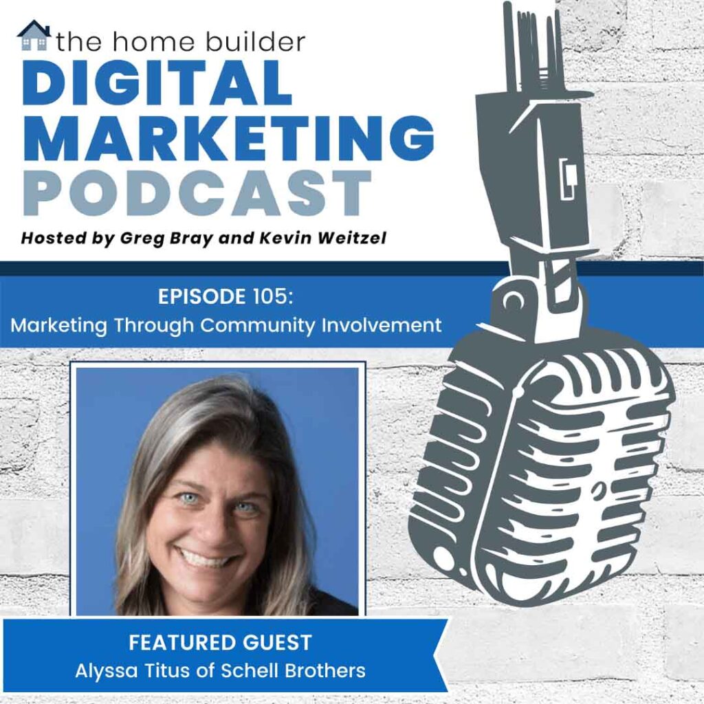 Alyssa Titus | The Home Builder Digital Marketing Podcast