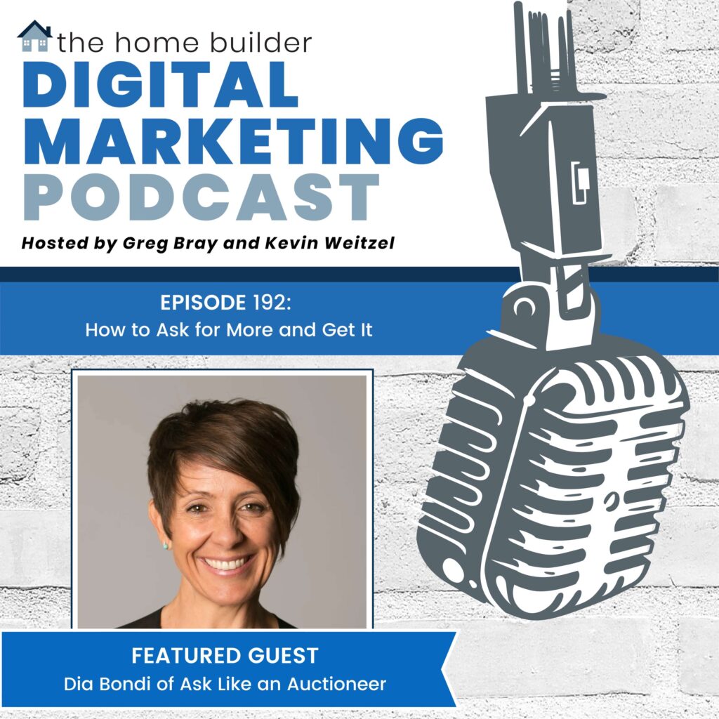 Dia Bondi on the Home Builder Digital Marketing Podcast