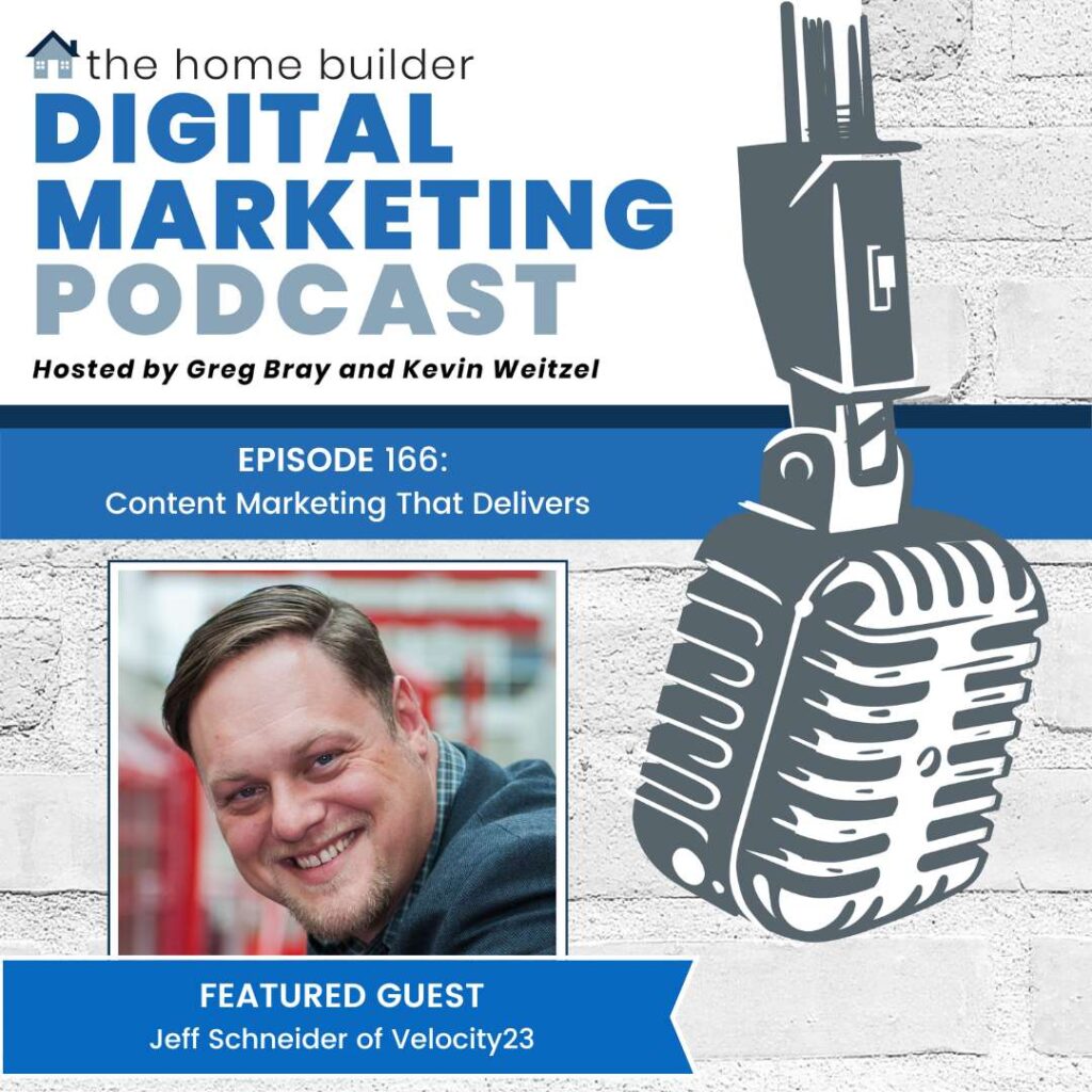 Jeff Schneider of Velocity23 on The Home Builder Digital Marketing Podcast